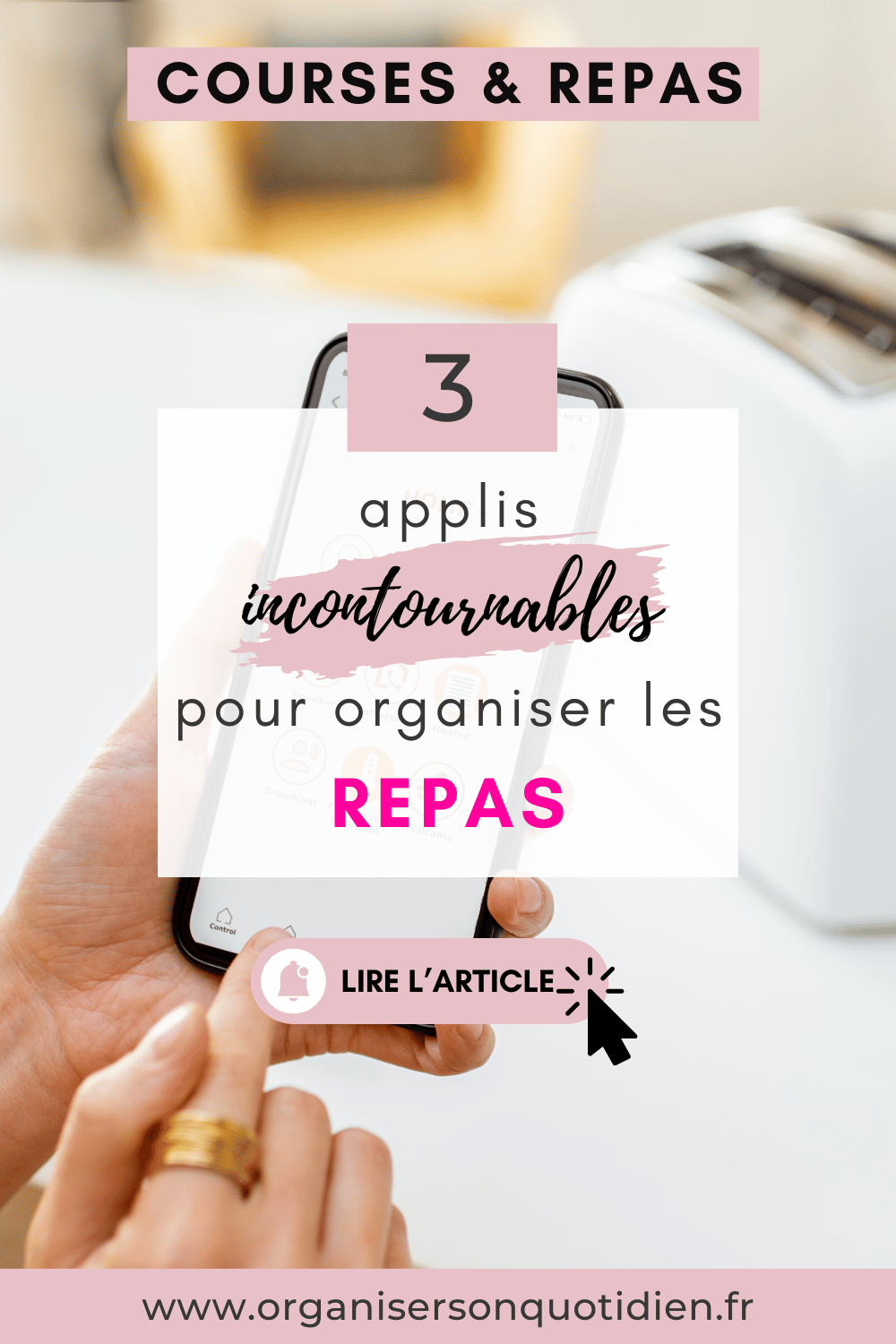 Mes 3 applis préférées pour organiser mes repas
