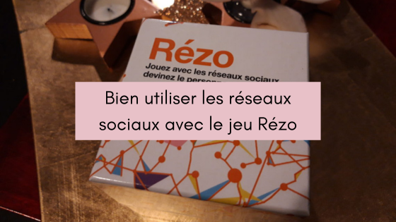 Lire la suite à propos de l’article Bien utiliser les réseaux sociaux avec le jeu Rézo