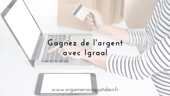 Igraal pour gagner de l'argent