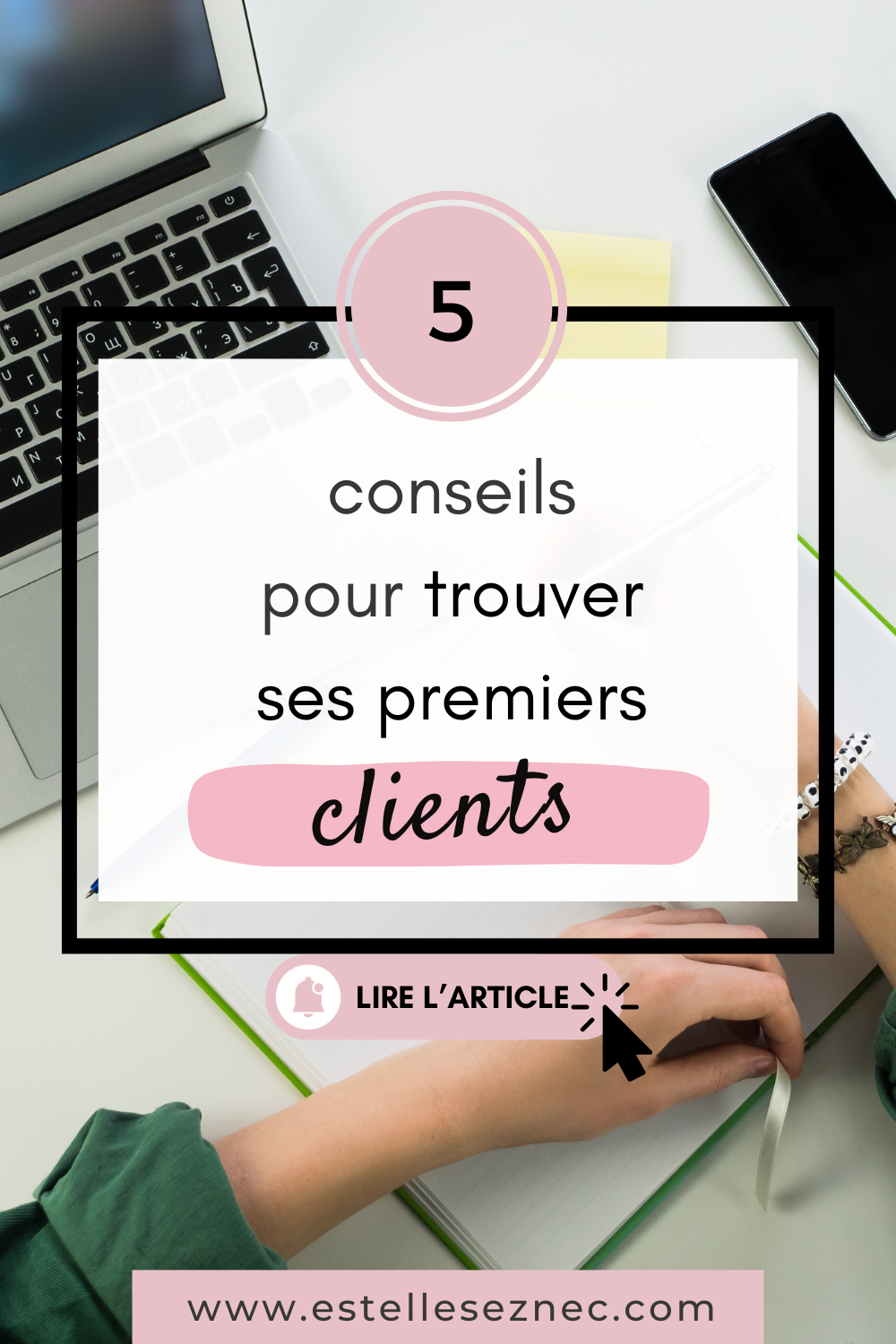 5 conseils pour trouver ses premiers clients en 2025