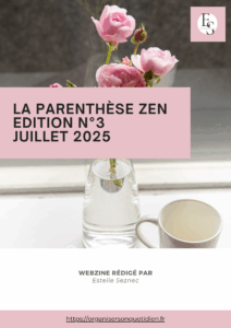 La Parenthèse Zen - Edition n°3 juillet 2025
