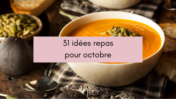 Lire la suite à propos de l’article 31 idées repas pour octobre