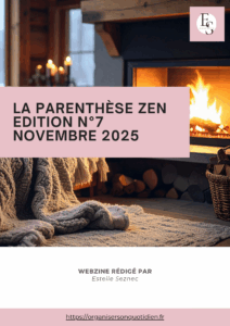 La Parenthèse Zen - Edition n°7 novembre 2025