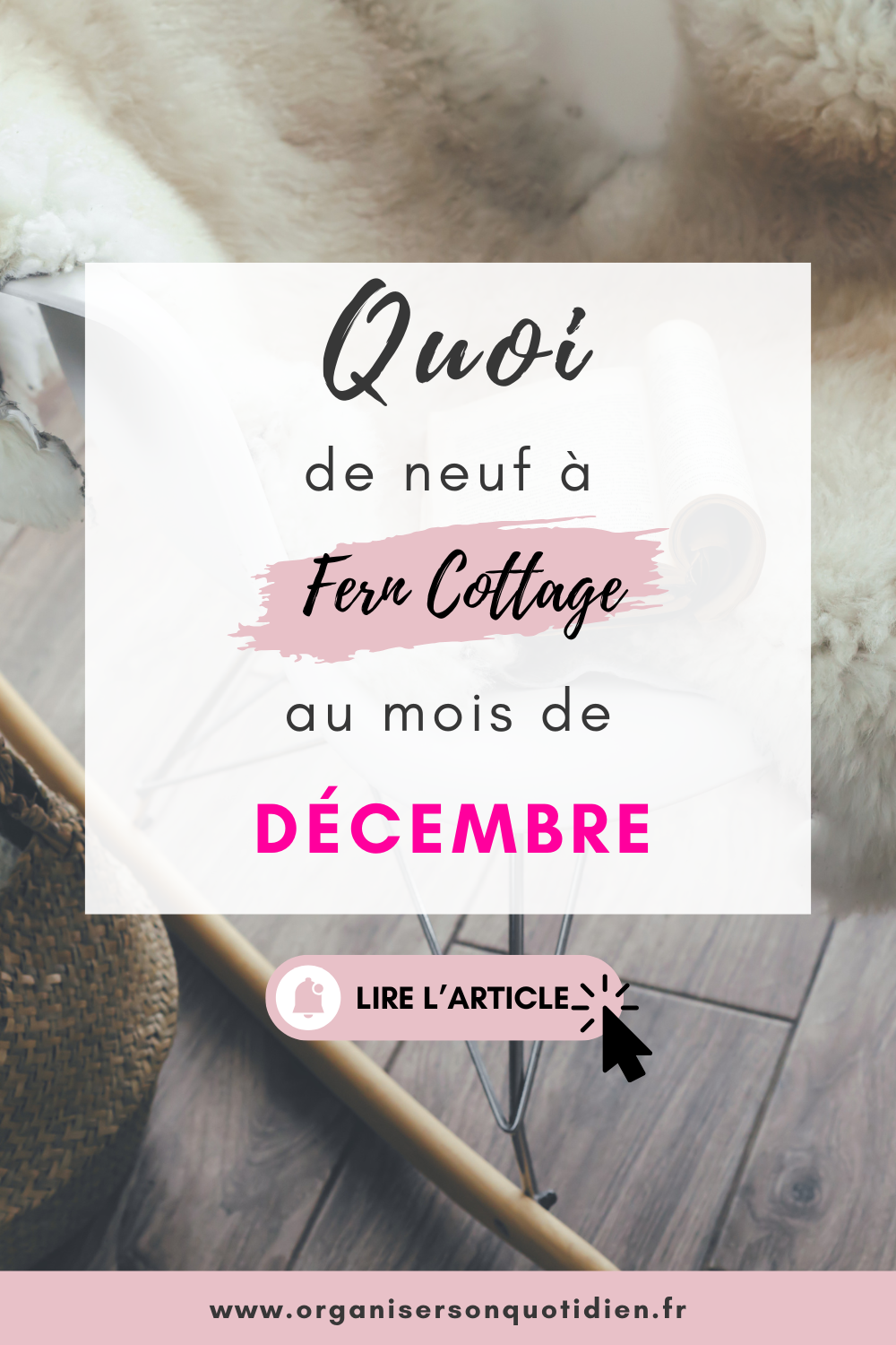 Quoi de neuf au Cottage en décembre