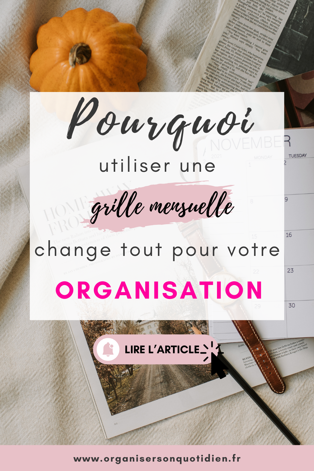 Pourquoi la grille mensuelle change tout