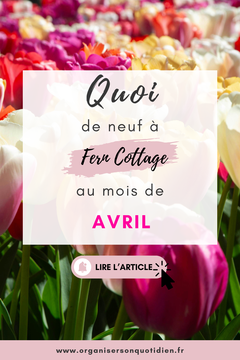 Quoi de neuf au Cottage en avril 2026