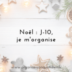 Noël : J-10, je m’organise