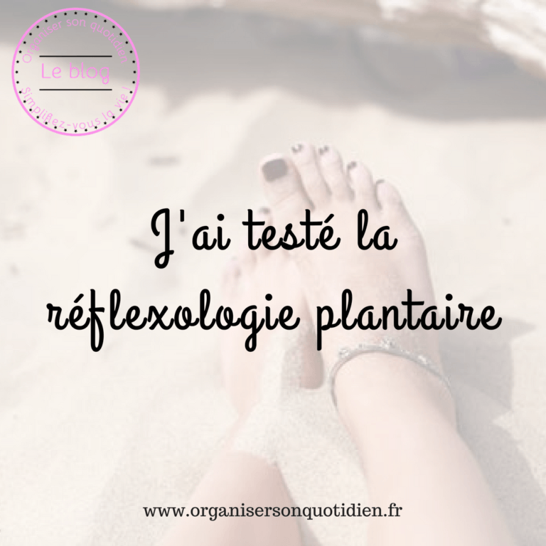 Lire la suite à propos de l’article J’ai testé : la réflexologie plantaire