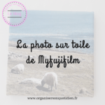 J’ai testé : la photo sur toile