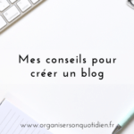 10 conseils pour créer un blog