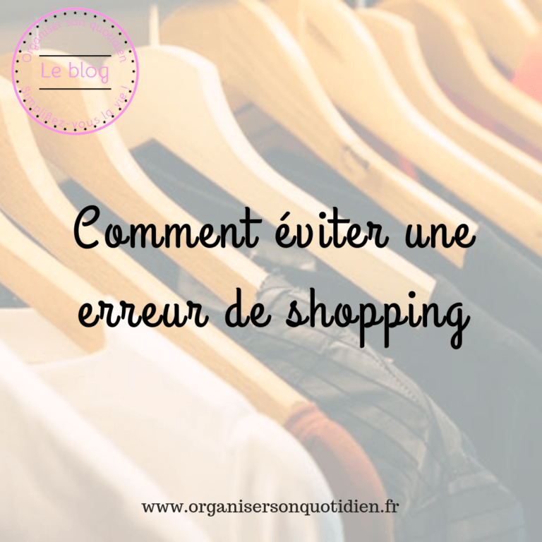 Lire la suite à propos de l’article Comment éviter une erreur de shopping