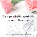 Recevez des produits gratuits avec Hivency