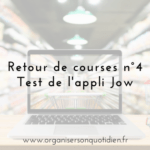 Retour de courses n°4 avec l’application Jow