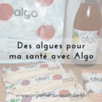 Des algues pour ma santé avec Algo