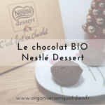 Le chocolat noir Bio Nestlé Dessert