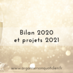 Bilan 2020 et projets en 2021