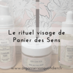 Le rituel visage de Panier des Sens