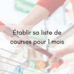Liste de courses type pour 1 mois en 2025