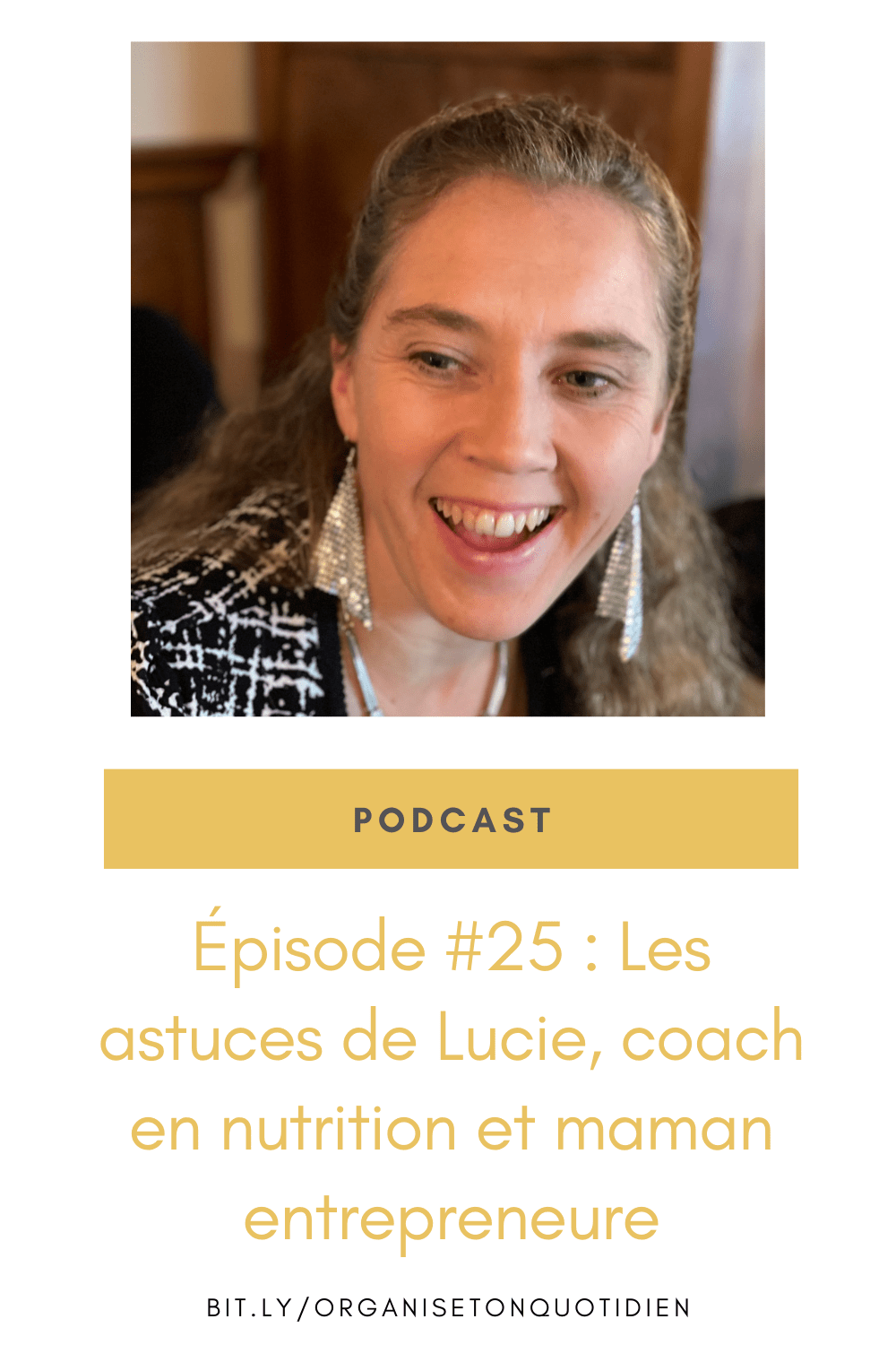 Épisode 25 - Les astuces de Lucie, coach en nutrition et maman entrepreneure