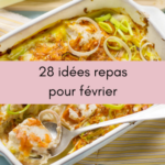 28 idées repas pour février