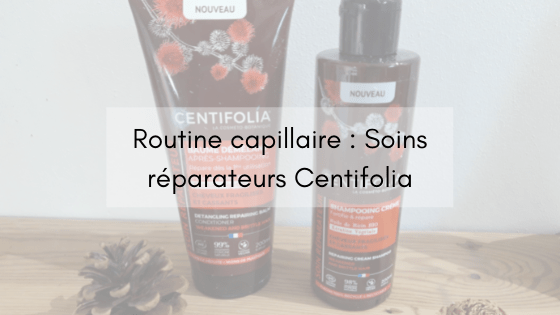 Routine capillaire : Soins réparateurs Centifolia