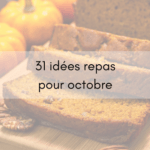 31 idées repas pour octobre