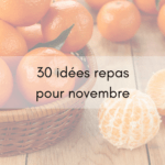 30 idées repas pour novembre
