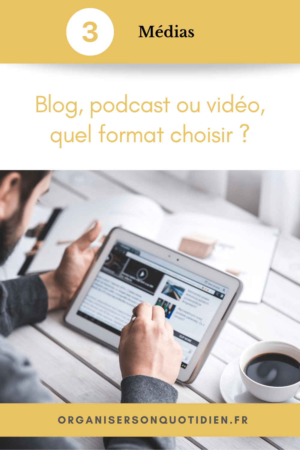 Blog, podcast ou vidéo, quel format choisir ?