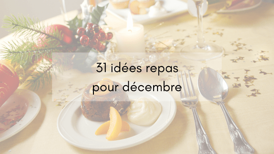 31 idées repas décembre