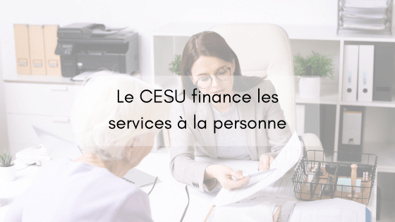 Le CESU finance les services à la personne