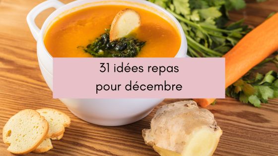 Lire la suite à propos de l’article 31 idées repas pour décembre