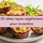 30 idées repas végétariens pour novembre