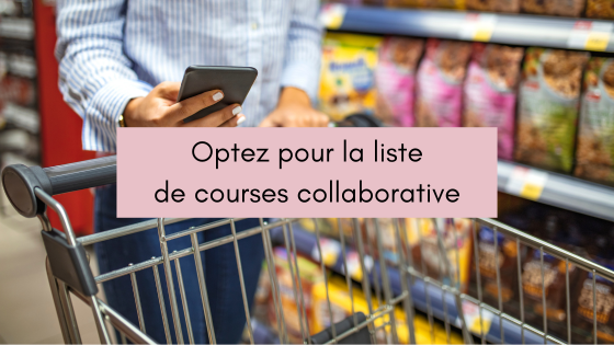 La liste de courses collaborative un gain de temps et d'argent