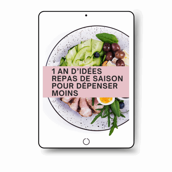 1 an d’idées repas de saison pour dépenser moins