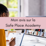 Safe Place Academy : mon avis et mon retour d&rsquo;expérience