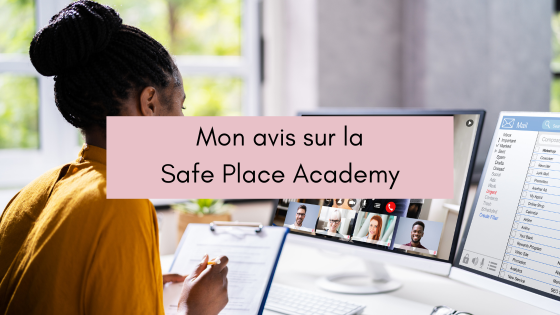 Lire la suite à propos de l’article Safe Place Academy : mon avis et mon retour d&rsquo;expérience